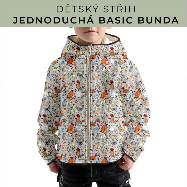 Dětský střih - jednoduchá dětská BASIC  bunda