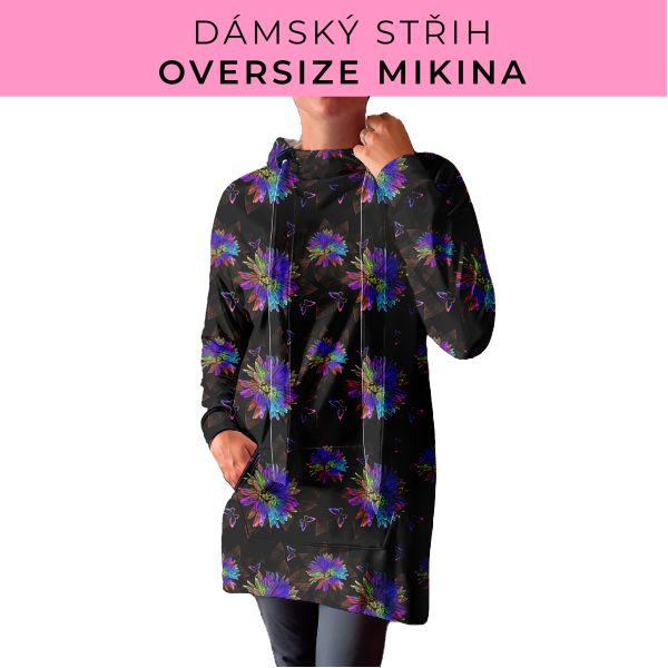 DÁMSKÝ střih - Oversize mikina