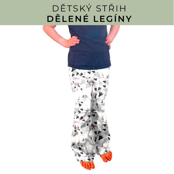 Dětský střih - Dělené legíny