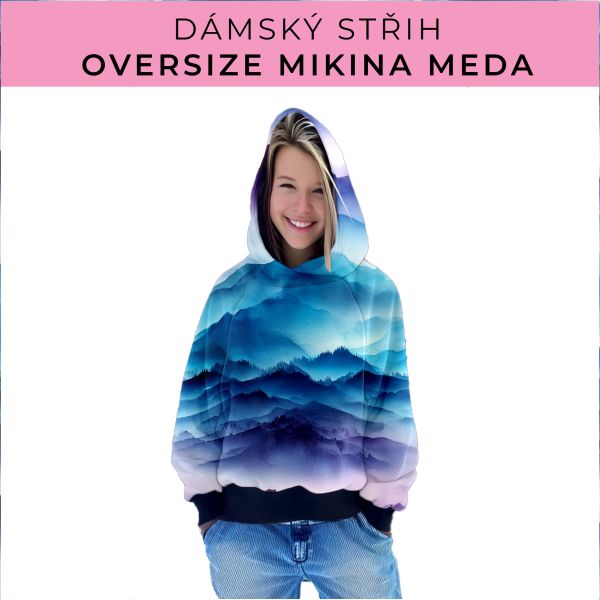 Dámský střih - mikina Meda