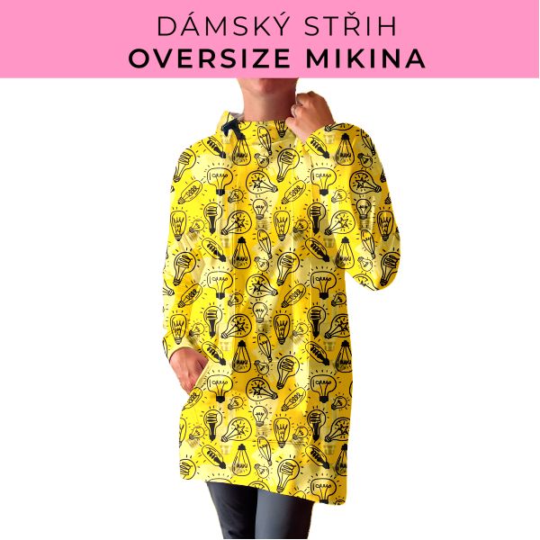 DÁMSKÝ střih - Oversize mikina