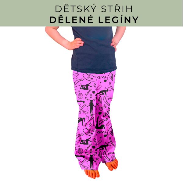 Dětský střih - Dělené legíny