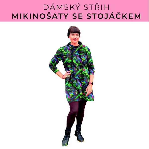 Dámský střih - mikinové šaty se stojáčkem