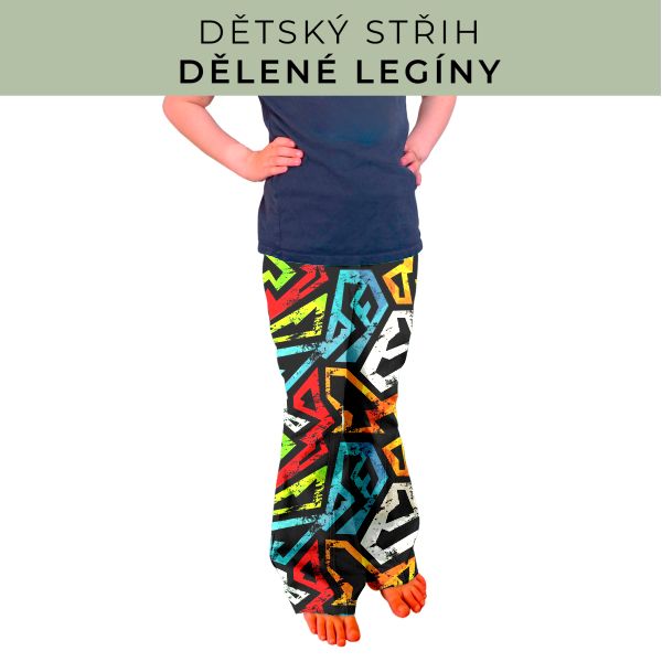 Dětský střih - Dělené legíny