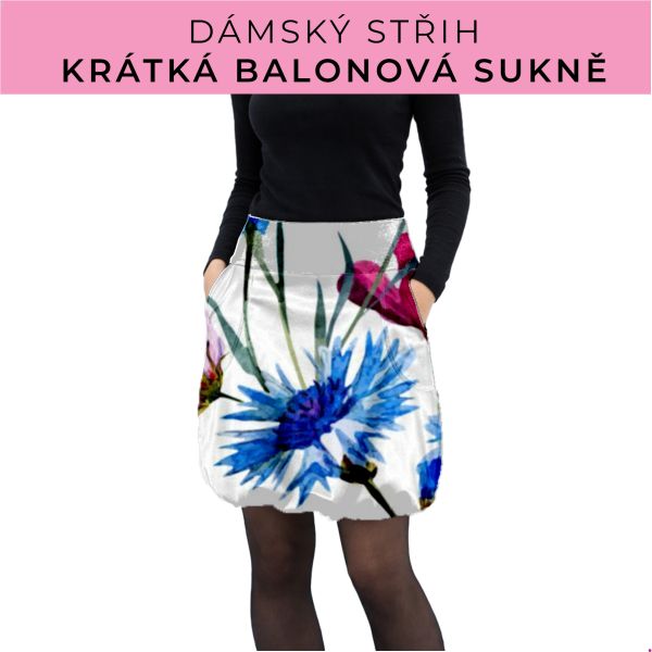 Dámský střih - balonová krátká sukně