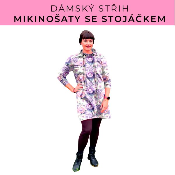 Dámský střih - mikinové šaty se stojáčkem