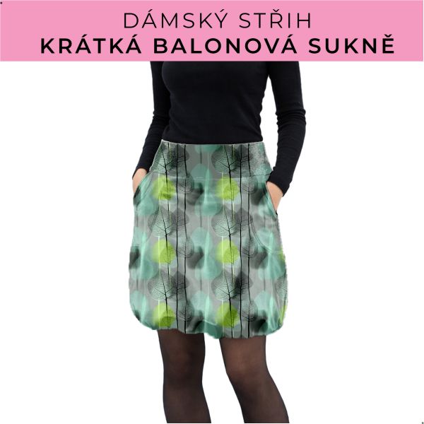 Dámský střih - balonová krátká sukně