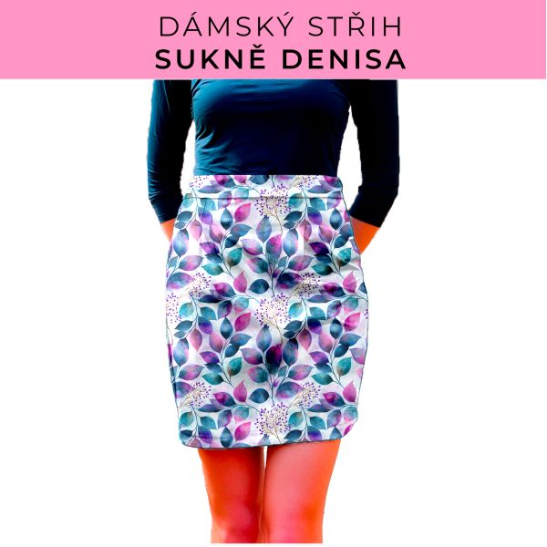 Dámský střih - Dámská sukně Denisa