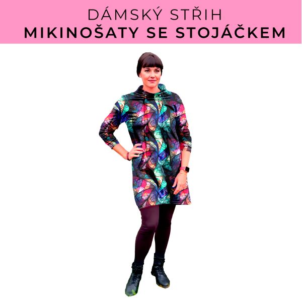 Dámský střih - mikinové šaty se stojáčkem