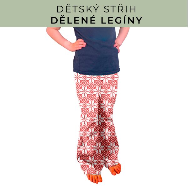Dětský střih - Dělené legíny