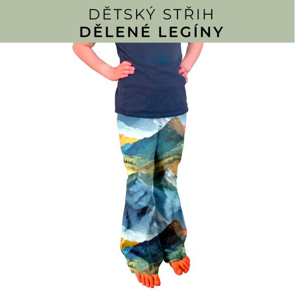 Dětský střih - Dělené legíny