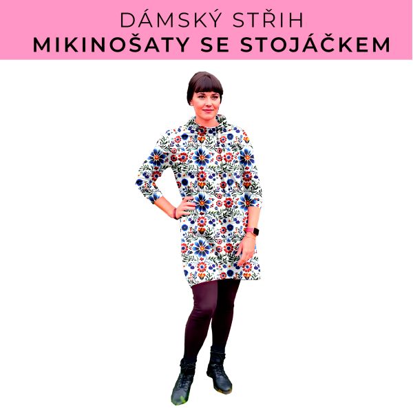 Dámský střih - mikinové šaty se stojáčkem