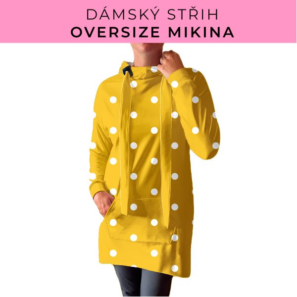 DÁMSKÝ střih - Oversize mikina