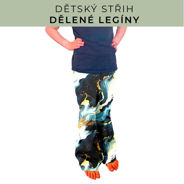 Dětský střih - Dělené legíny