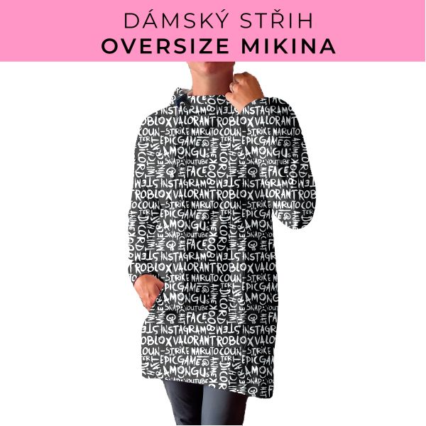 DÁMSKÝ střih - Oversize mikina