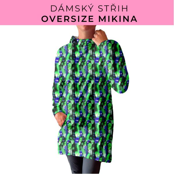 DÁMSKÝ střih - Oversize mikina