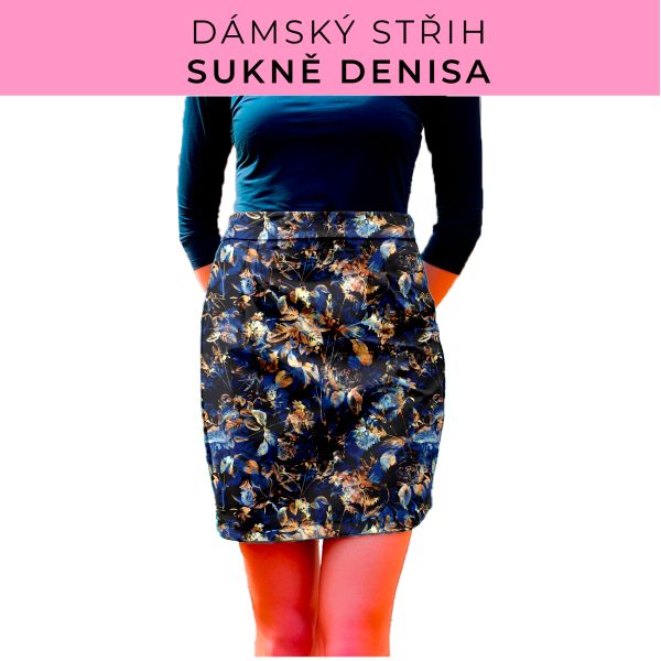 Dámský střih - Dámská sukně Denisa