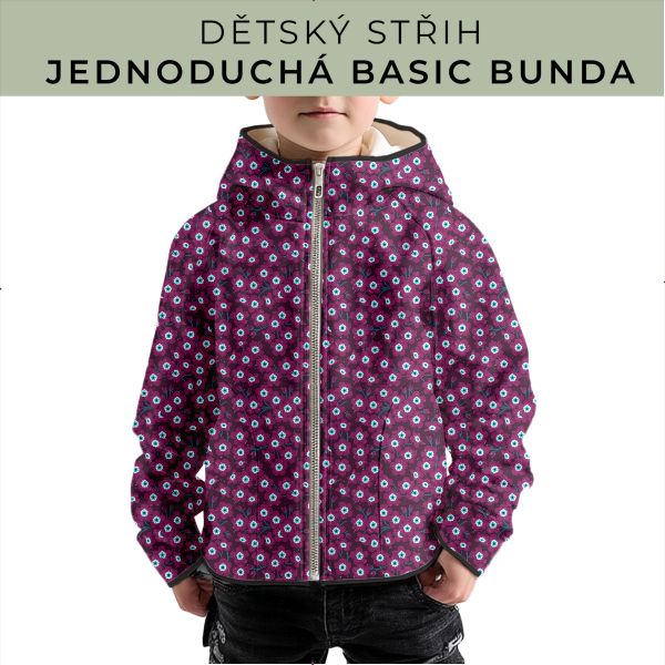 Dětský střih - jednoduchá dětská BASIC  bunda