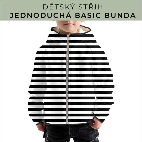 Dětský střih - jednoduchá dětská BASIC  bunda
