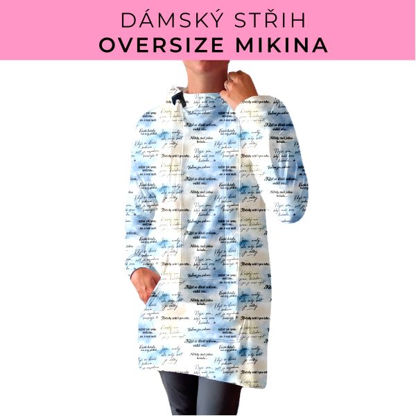 DÁMSKÝ střih - Oversize mikina