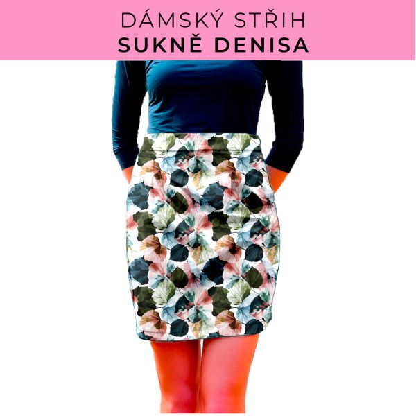 Dámský střih - Dámská sukně Denisa