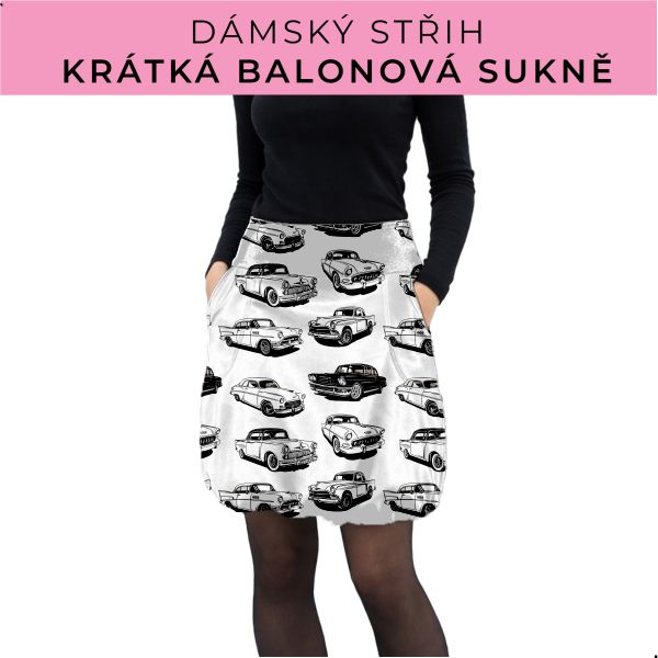 Dámský střih - balonová krátká sukně