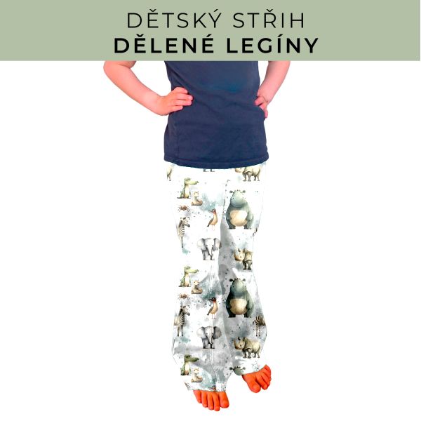 Dětský střih - Dělené legíny