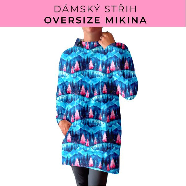 DÁMSKÝ střih - Oversize mikina