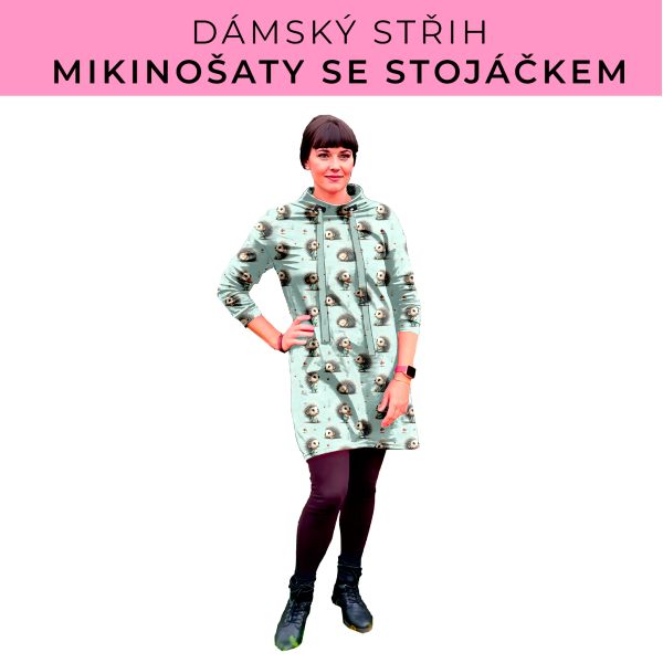 Dámský střih - mikinové šaty se stojáčkem