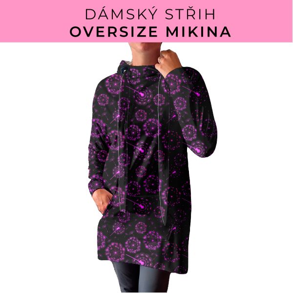 DÁMSKÝ střih - Oversize mikina