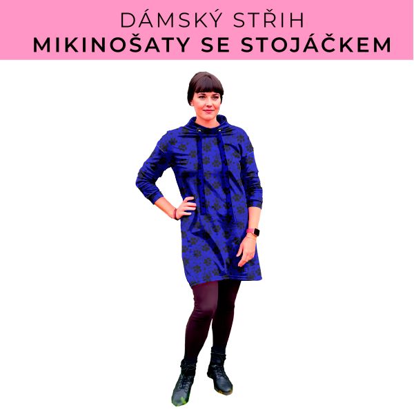 Dámský střih - mikinové šaty se stojáčkem