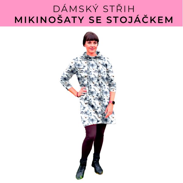 Dámský střih - mikinové šaty se stojáčkem