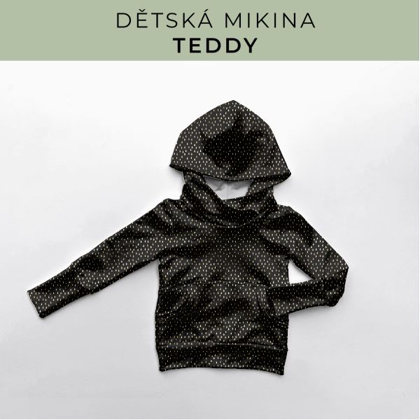 DĚTSKÝ střih - Mikina Teddy