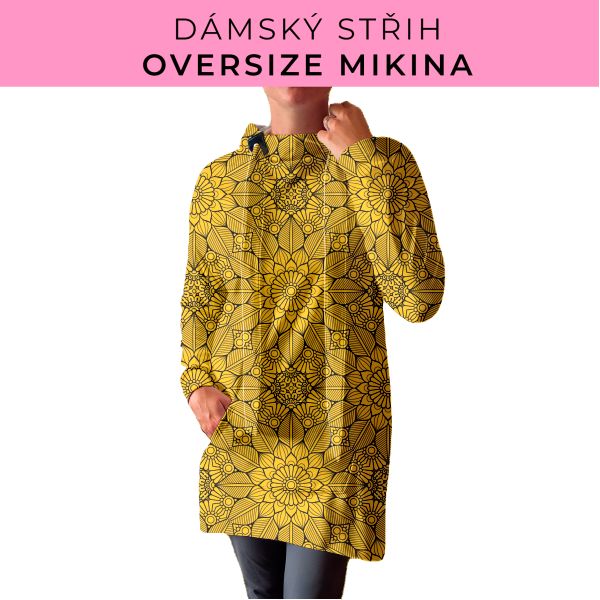 DÁMSKÝ střih - Oversize mikina