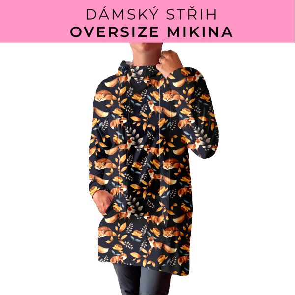 DÁMSKÝ střih - Oversize mikina
