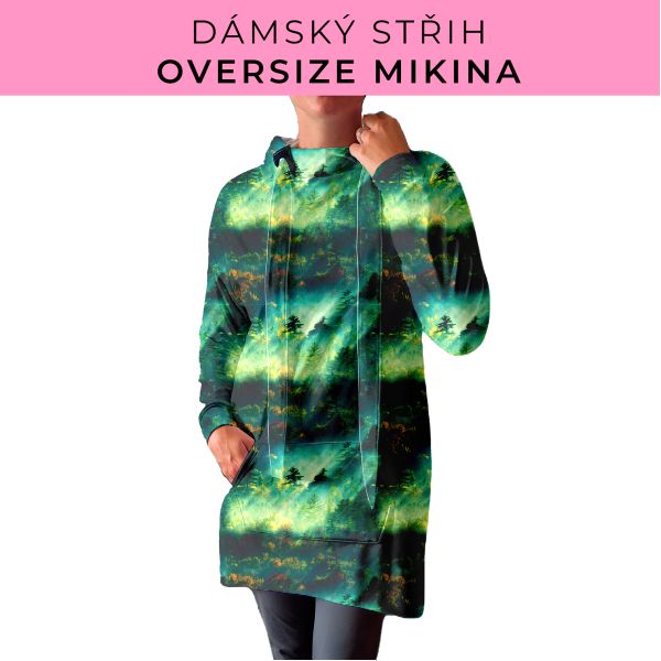 DÁMSKÝ střih - Oversize mikina