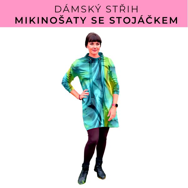 Dámský střih - mikinové šaty se stojáčkem