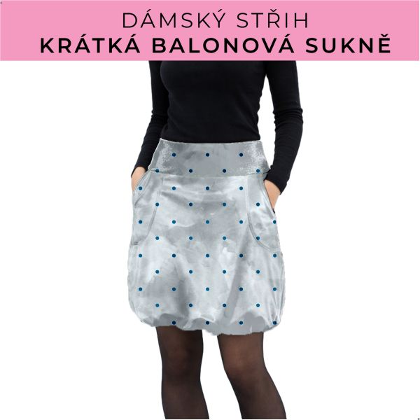Dámský střih - balonová krátká sukně