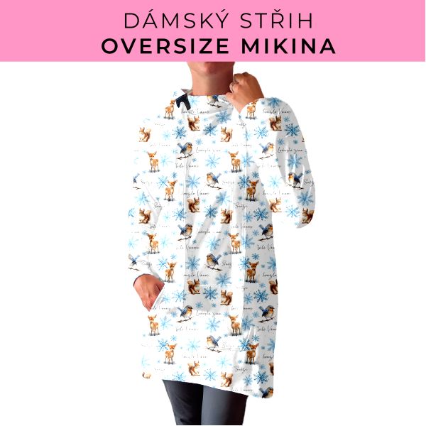 DÁMSKÝ střih - Oversize mikina