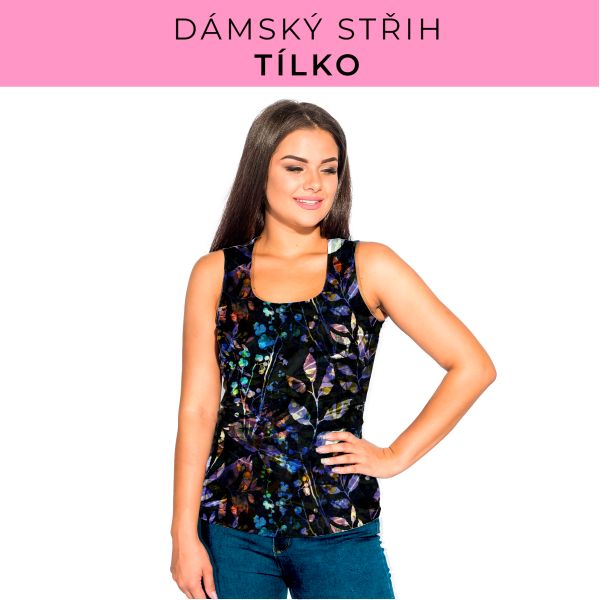 DÁMSKÝ střih - Tílko a kalhoty 