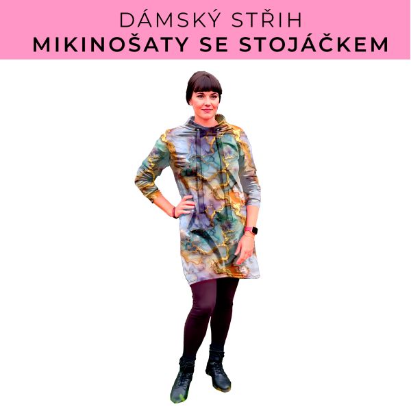 Dámský střih - mikinové šaty se stojáčkem