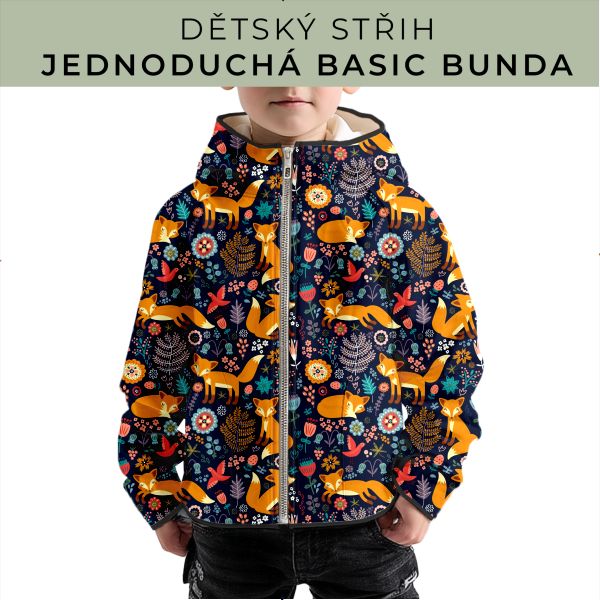Dětský střih - jednoduchá dětská BASIC  bunda