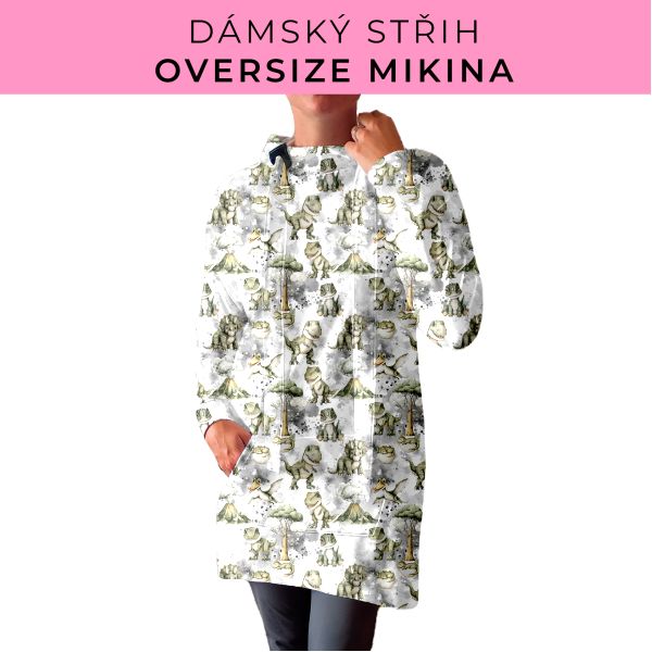 DÁMSKÝ střih - Oversize mikina