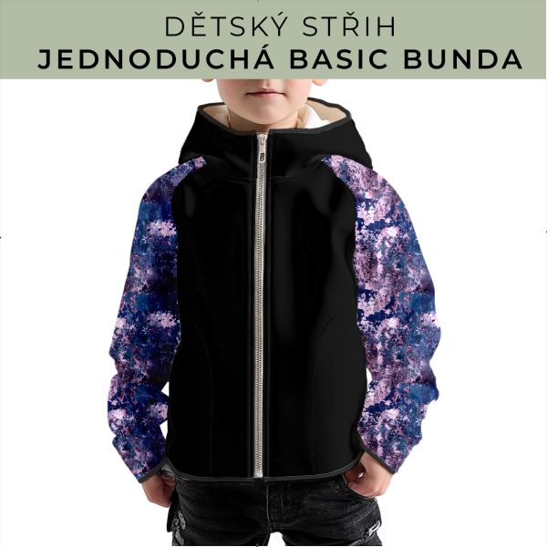 Dětský střih - jednoduchá dětská BASIC  bunda