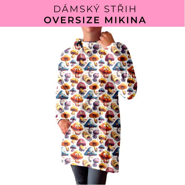 DÁMSKÝ střih - Oversize mikina