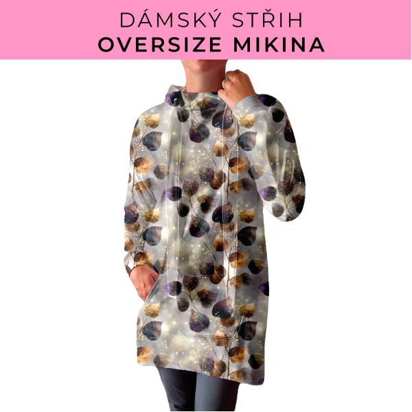 DÁMSKÝ střih - Oversize mikina