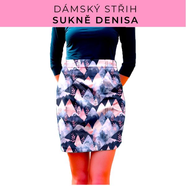 Dámský střih - Dámská sukně Denisa