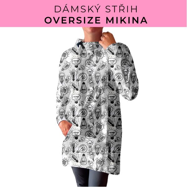 DÁMSKÝ střih - Oversize mikina