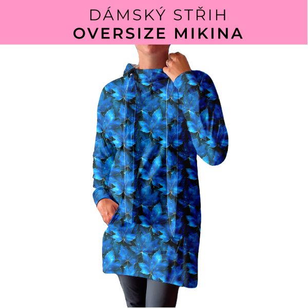 DÁMSKÝ střih - Oversize mikina