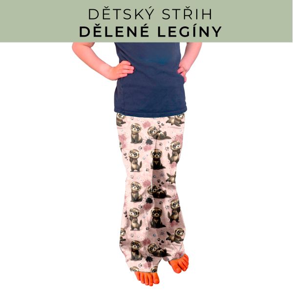 Dětský střih - Dělené legíny